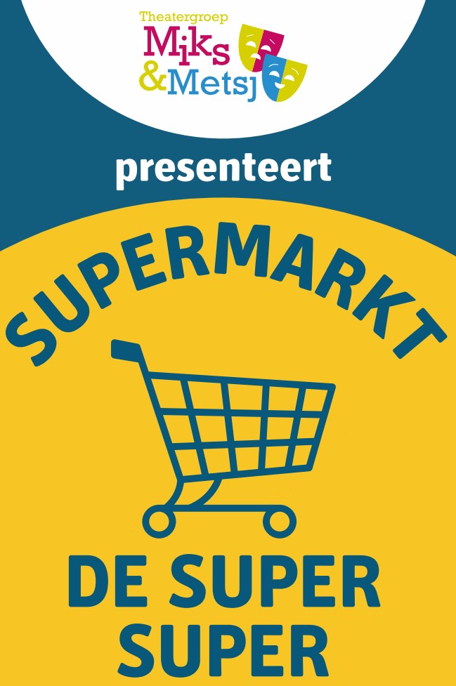 Theatergroep Miks & Metsj speelt de voorstelling: SUPERMARKT de SUPER SUPER